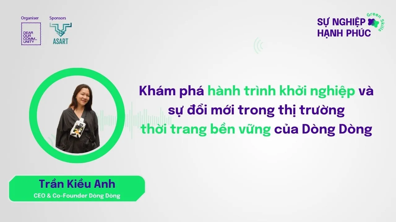 Khám phá hành trình khởi nghiệp và sự đổi mới trong thị trường thời trang bền vững của Dòng Dòng