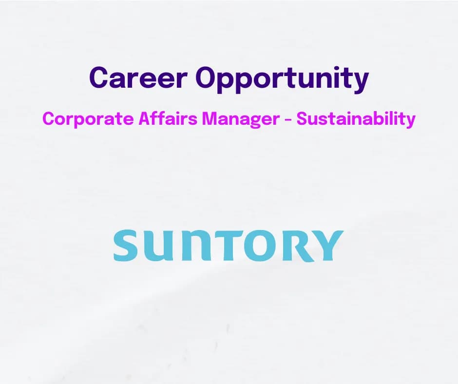 Corporate Affairs Manager – Sustainability