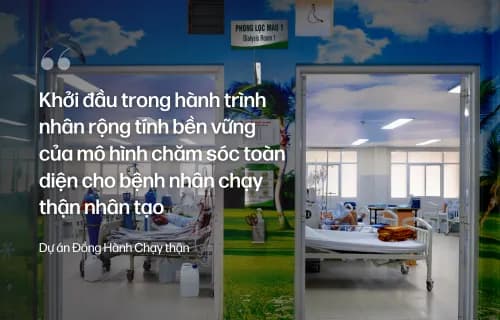 Khởi đầu trong hành trình nhân rộng tính bền vững của mô hình chăm sóc toàn diện cho bệnh nhân chạy thận nhân tạo
