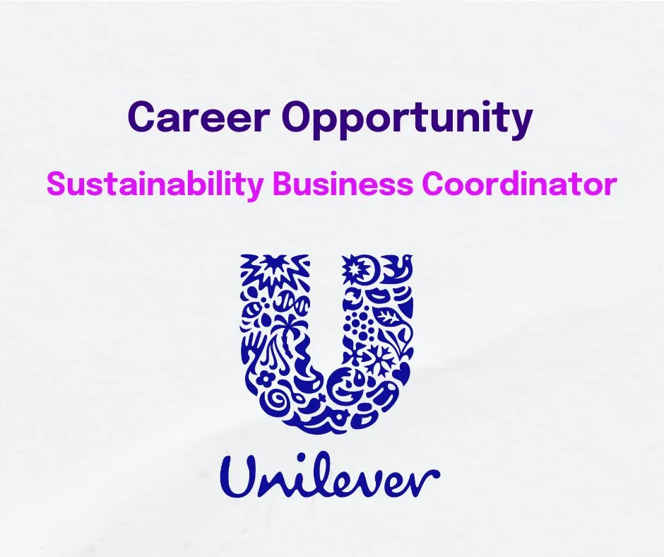 Sustainability Business Coordinator at Unilever