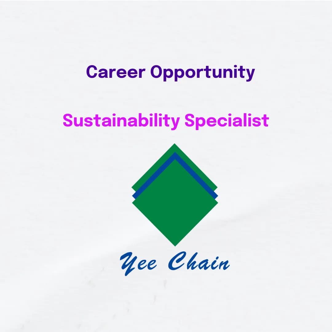 Sustainability Specialist for Yee Chain